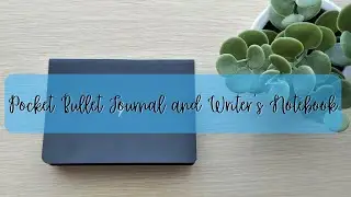 Pocket Bullet Journal and Writer's Notebook Setup