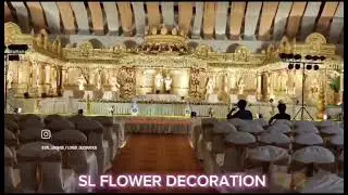SL FLOWER DECORATIONS  FOR details contact ;-9398228556