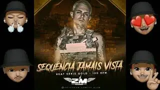 Sequência Jamais Vista 130 BPM Beat Série Gold (DJ 2M O RITMADO)