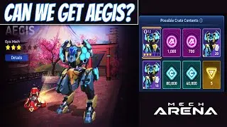 Can We Get Aegis Through Token? - Mech Arena - Event Crate Rush Opening