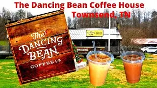 The Dancing Bean Coffee House, Townsend TN