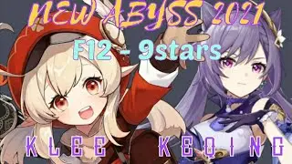 NEW ABYSS 2021 - F12 - 9 STARS - Klee/Keqing - Genshin Impact 1.2