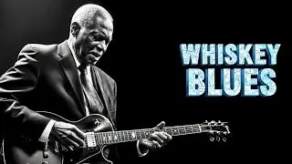 Whiskey Blues Guitar Session | Slow Blues Music to Relax & Unwind