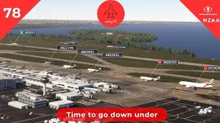 Time to go down under - Tower! Simulator 3 - Episode 78 (NZAA)