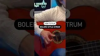 How to Play Bolero Strum on Spanish Guitar