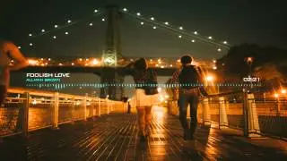 Allman Brown - Foolish Love