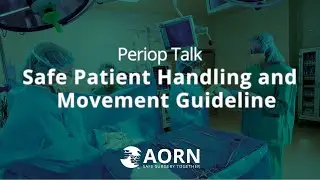 New Updates to the Safe Patient Handling Guideline