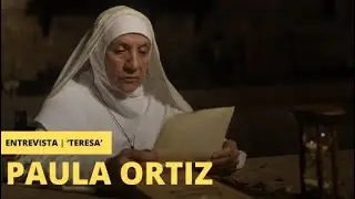 'Teresa' | Entrevista a Paula Ortiz