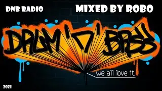DnB Radio - Drum & Bass Mix March 2021 (Mixed by Robo)