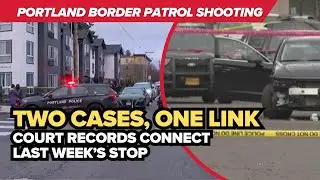 Southwest Portland shooting linked to suspects shot by Border Patrol last week
