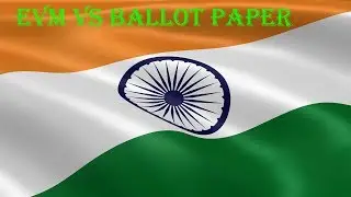EVM VS Ballot Paper