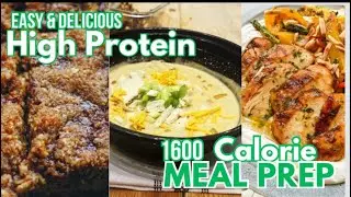 1600 Calorie Meal Prep - EASY & DELICIOUS Meals #highprotein #mealprep #weightlossdiet