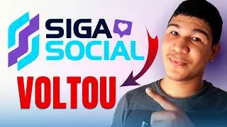 SIGA SOCIAL  EST&Aacute; DE VOLTA [GANHE DINHEIRO SEGUINDO 🤑🤑]