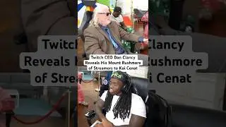 Twitch CEO Dan Clancy Reveals His Mount Rushmore of Streamers to Kai Cenat