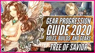 Tree of Savior: Gear Progression Guide 2020 Part 1 - Roles, Builds, and Gears