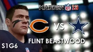 Madden 13: Chicago Bears vs. Dallas Cowboys - Flint Beastwood - Career Mode Episode 6