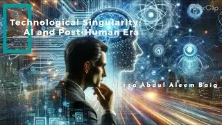 Technological Singularity: AI and Post-Human Era