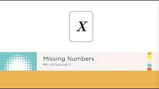 Solution 2: Missing Numbers - number logic. UP, MP
