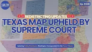 What&rsquo;s Next for Redistricting Nationwide After the Supreme Court Allows Texas&rsquo; New Map for 2026