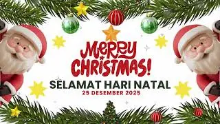 VIDEO UCAPAN SELAMAT HARI NATAL 2025 | part15