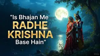 🌺Radhe Radhe Krishna Bhajan | Aankhen Band Karte Hi Dil Bhar Aaye | Suno AI