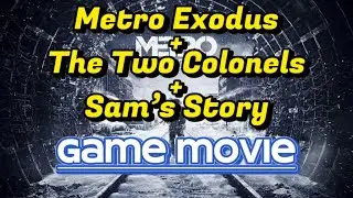 Metro Exodus Game Movie (All Cutscenes) 4K 60FPS - All DLC