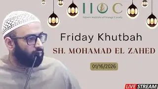 Friday Khutbah w /Sh. Mohamad El Zahed