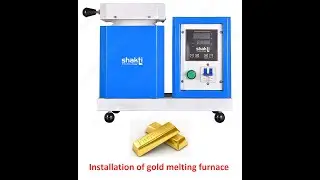 How to Install Gold & Silver Melting Furnace |Shakti Technology | +91 99040 74777 | +91 90334 95170