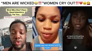 ЗЛАЯ ПРИРОДА МУЖЧИН‼️💔🤦‍♀️ ЖЕНЩИНЫ ДЕЛЯТСЯ СВОИМ БЕЗУМНЫМ ОПЫТОМ ОБЩЕНИЯ С МУЖЧИНАМИ🤨🤦‍♀️