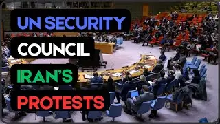 UN Security Council Emergency Session on Iran's Protests | Narrative Analysis