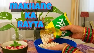 Makhane ka Rayta Banaya Kya?&rdquo; Desi Superfood with a Chilled Twist!&rdquo; 