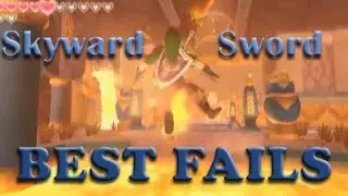 Best Skyward Sword Fails