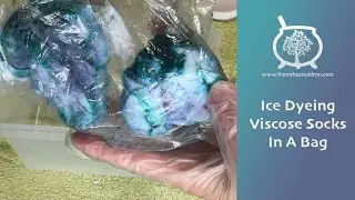 Dye Time #175: Ice Dyeing Viscose Socks in a Bag, Man Made Fibre, Bread Bag Method