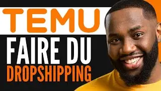 Comment Faire Du Dropshipping Avec Temu ( Etape Par Etape )