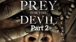 Prey for the Devil Explained in English | Ending & Story Breakdown