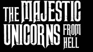 The Majestic Unicorns from Hell - Throned by wolves