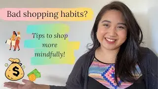 Bad shopping habits you need to stop doing // Tips for mindful shopping | Hawa Ridhwani