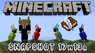 Minecraft 1.12, Snapshot 17w13a &mdash; ПОПУГАИ, КНИГА РЕЦЕПТОВ, ИЗМЕНЕНИЯ В КРАФТЕ!