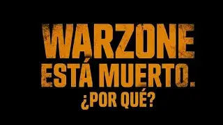 Warzone est&aacute; Muerto. 
