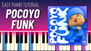 POCOYO FUNK (EASY PIANO TUTORIAL)