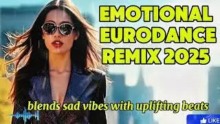 Broken Beats on the Dancefloor 💔 | Emotional Eurodance Remix 2025