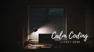 Quiet Coding Hours | Calm Background Music for Developers