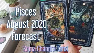 Pisces August 2020 