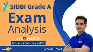SIDBI Grade A 2022 Exam Analysis | Questions Asked | Expected Cut Off | By Anshul Malik