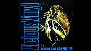 Vicious Vinyl _Techno-Rave Complilation_ US _1992