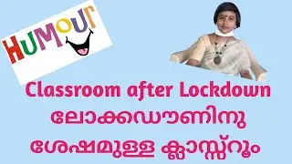 Classroom after Lockdown | Humour | Lockdown special #5