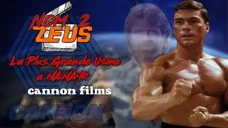La Plus Grande Usine a Nanar (CANNON FILMS) - NOM 2 ZEUS