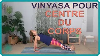 Yoga pour Centre du Corps - 30 minutes -Yoga en Fran&ccedil;ais - Yoga a la Maison