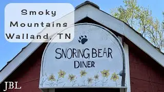 Snoring Bear Diner / Walland Tennessee / Smoky Mountains / Appalachian