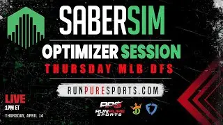 MLB DFS SABERSIM DFS OPTIMIZER LINEUP TUTORIAL - THURSDAY APRIL 14